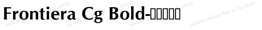 Frontiera Cg Bold字体转换